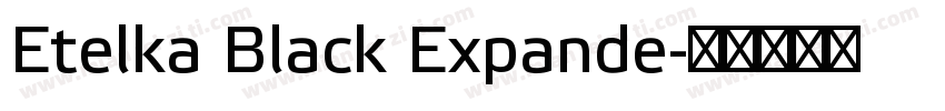 Etelka Black Expande字体转换